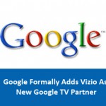 Google Formally Adds Vizio As New Google TV Partner