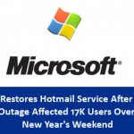 Microsoft Restores Hotmail Service After Outage Affected 17K Users Over New Year's Weekend