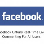 Facebook Unfurls Real-Time Live Commenting For All Users