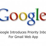 Google Introduces Priority Inbox For Gmail Web App