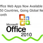 Office Web Apps Now Available In 150 Countries, Going Global Next Month