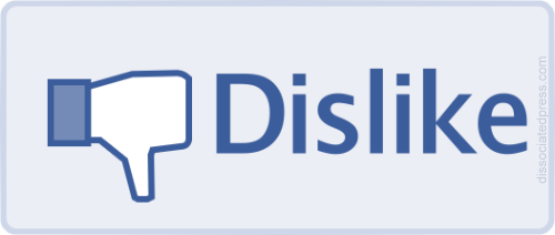 ‘DISLIKE’ FOR FACEBOOK?