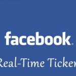 Facebook Unfurls Real-Time “Ticker”, Revised News Feed