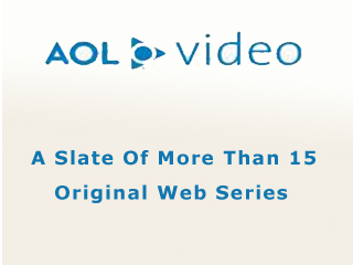 AOL Video Ventures With A Slate Of More Than 15 Original Web Series