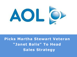 AOL Picks Martha Stewart Veteran “Janet Balis” To Head Sales Strategy
