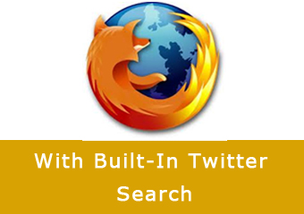 Firefox 8 Bundled With Built-In Twitter Search