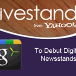 Google Propeller And Yahoo Livestand Soon To Debut Digital Newsstands