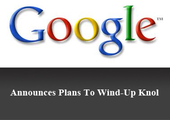 Google Announces Plans To Wind-Up Knol, Friend Connect, Wave, And More Products