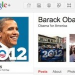 OBAMA FOR AMERICA; CAMPAIGNS NOW ON GOOGLE+