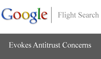 Google’s Flight Search Evokes Antitrust Concerns