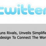 Twitter Stuns Rivals, Unveils Simplified Redesign To Connect The World