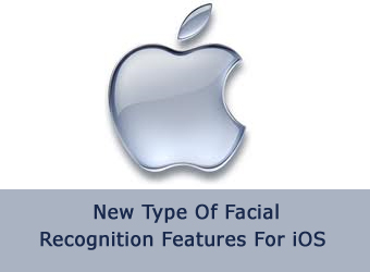 Apple Preps New Type Of Facial Recognition Features For iOS