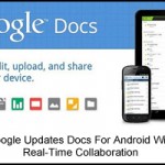 Google Updates Docs For Android With Real-Time Collaboration