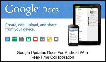 Google Updates Docs For Android With Real-Time Collaboration