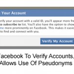 Facebook To Verify Accounts, Allows Use Of Pseudonyms