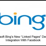 Microsoft Bing's New “Linked Pages” Deepens Integration With Facebook