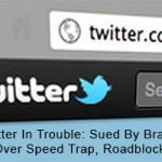 Twitter In Trouble: Sued By Brazilian Govt Over Speed Trap, Roadblock Tweets