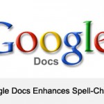 Google Docs Enhances Spell-Checker