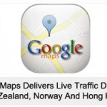 Google Maps Delivers Live Traffic Data For New Zealand, Norway And Hong Kong