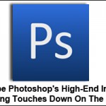 Adobe Photoshop's High-End Image Editing Touches Down On The iPad