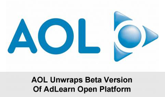 AOL Unwraps Beta Version Of AdLearn Open Platform