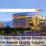 Bing's New Blog Series Sheds Light On Search Quality Insights