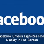 Facebook Unveils High-Res Photo Display In Full Screen