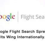 Google Flight Search Spread Its Wing Internationally