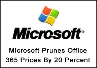 Microsoft Prunes Office 365 Prices By 20 Percent