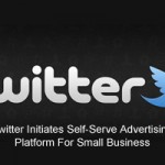 Twitter Initiates Self-Serve Advertising Platform For Small Business