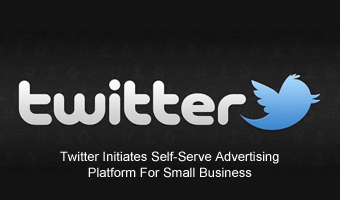 Twitter Initiates Self-Serve Advertising Platform For Small Business