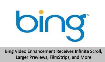 Bing Video Enhancement Receives Infinite Scroll, Larger Previews, FilmStrips, and More