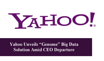 Yahoo Unveils “Genome” Big Data Solution Amid CEO Departure
