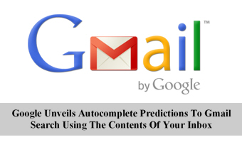 Google Unveils Autocomplete Predictions To Gmail Search Using The Contents Of Your Inbox