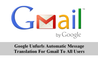 Google Unfurls Automatic Message Translation For Gmail To All Users