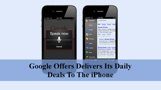 Google Offers Delivers Its Daily Deals To The iPhone