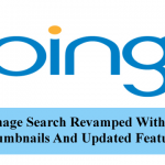 Bing Image Search Revamped With Larger Thumbnails And Updated Features