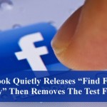 Facebook Quietly Releases “Find Friends Nearby” Then Removes The Test Feature