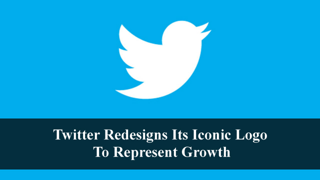 Twitter Redesigns Its Iconic Logo To Represent Growth