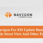 Navigon For iOS Update Bundles Google Street View And Other Features