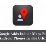 Google Adds Indoor Maps For Android Phones In The U.K.