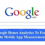 Google Hones Analytics To Focus On Mobile App Measurements