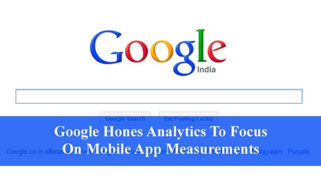 Google Hones Analytics To Focus On Mobile App Measurements