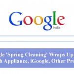 Google 'Spring Cleaning' Wraps Up Mini Search Appliance, iGoogle, Other Products