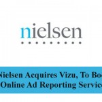 Nielsen Acquires Vizu, To Boost Online Ad Reporting Services