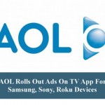 AOL Rolls Out Ads On TV App For Samsung, Sony, Roku Devices