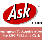 Ask.com Agrees To Acquire About.com For $300 Million In Cash