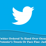 Twitter Ordered To Hand Over Occupy Protester's Tweets Or Face Fine: Judge