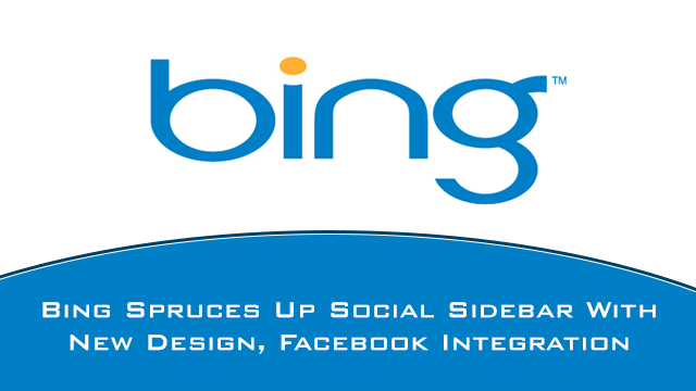 Bing Spruces Up Social Sidebar With New Design, Facebook Integration