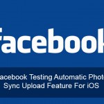 Facebook Testing Automatic Photo Sync Upload Feature For iOS